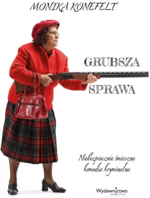 Grubsza sprawa