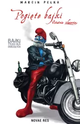 Ostatnie zlecenie. Pogięte bajki. Tom 3