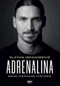 Adrenalina. Moje nieznane historie - tantis.pl