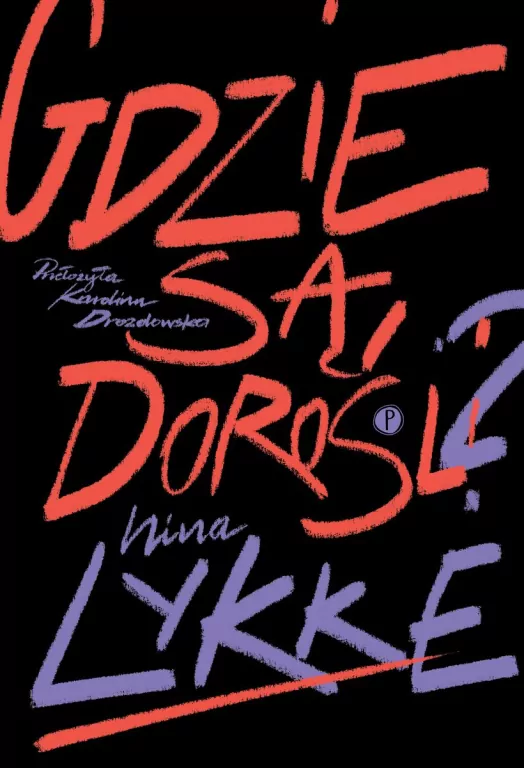 Gdzie są dorośli? - tantis.pl