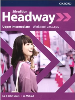 Headway 5th edition. Workbook without key (Ćwiczenia bez klucza). Upper Intermediate. Język angielski