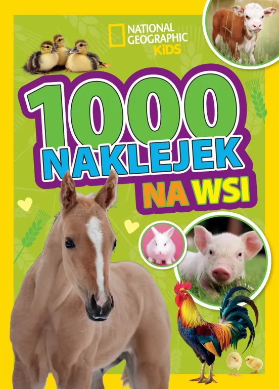 1000 naklejek. Na wsi. National Geographic Kids - tantis.pl