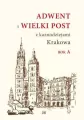 Adwent i Wielki Post z kaznodziejami Krakowa. Rok A - tantis.pl