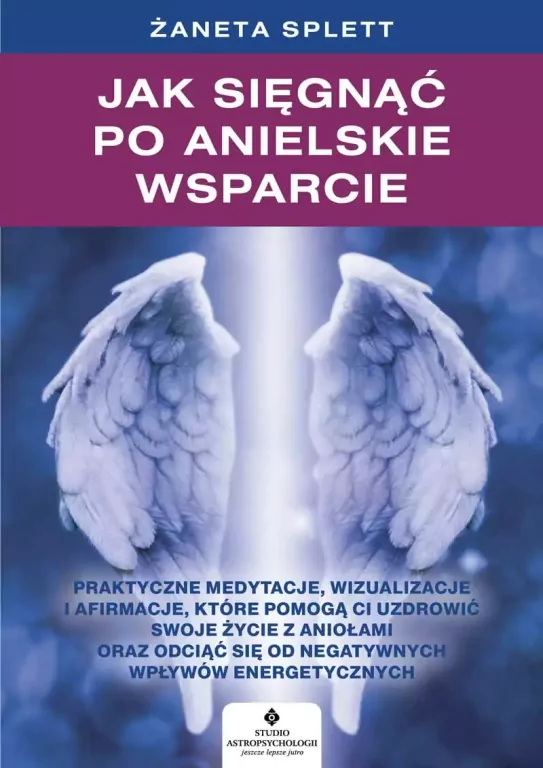 Jak sięgnąć po anielskie wsparcie? - tantis.pl