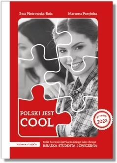 Polski jest Cool 1.2. A1. Cz.2 Książka studenta + zeszyt ćwiczeń - tantis.pl