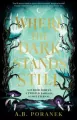 Where the Dark Stands Still - tantis.pl