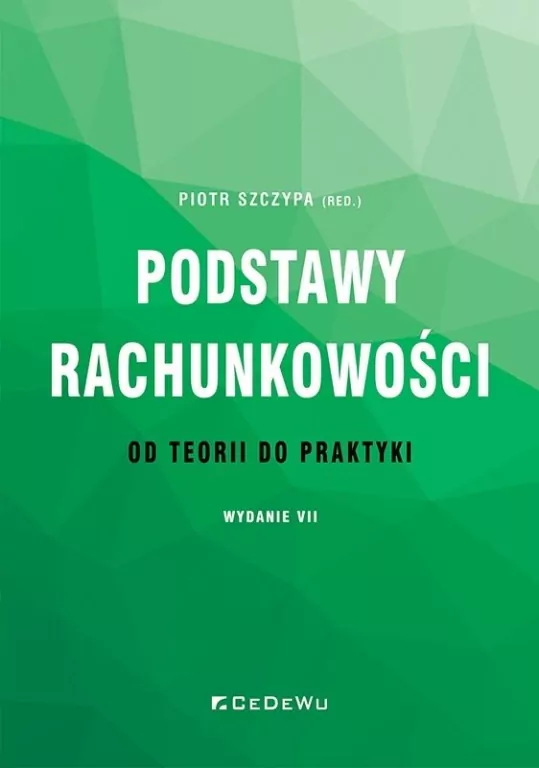 Podstawy rachunkowości - od teorii do praktyki w.7 - tantis.pl