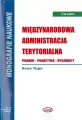 Międzynarodowa administracja terytorialna. Prawo - tantis.pl