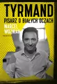 Tyrmand. Pisarz o białych oczach - tantis.pl