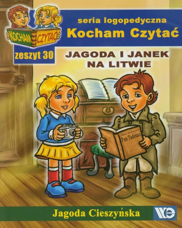 Jagoda i Janek na Litwie. Kocham Czytać. Seria logopedyczna. Zeszyt 30 - tantis.pl
