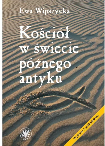 Kościół w świecie późnego antyku - tantis.pl