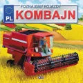 Kombajn. Poznajemy pojazdy - tantis.pl