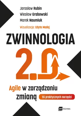ZWINNOLOGIA 2.0. Agile w zarządzaniu zmianą wyd. 2025