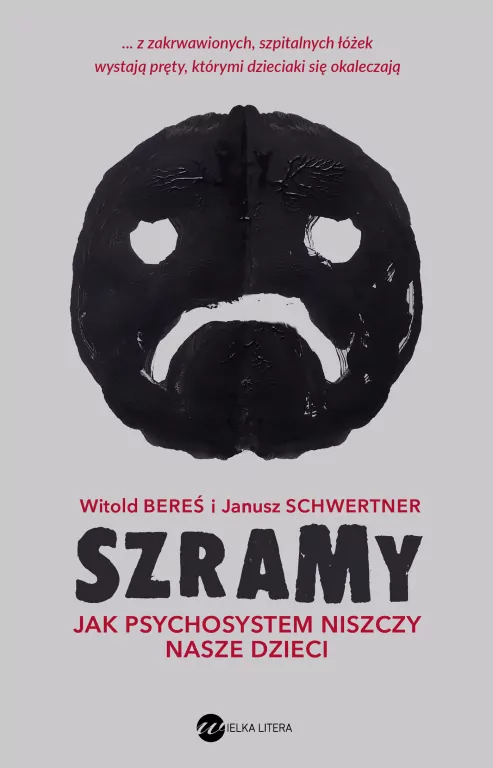 Szramy. Jak psychosystem niszczy nasze dzieci - tantis.pl