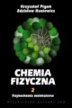 Chemia fizyczna Tom 2 Fizykochemia molekularna - tantis.pl