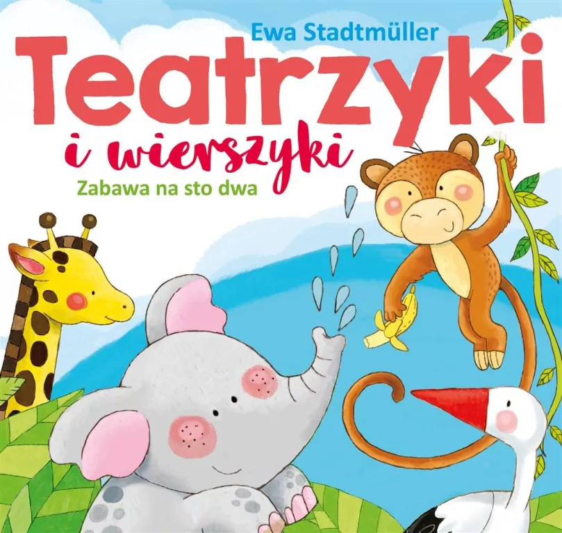 Teatrzyki i wierszyki. Zabawa na sto dwa - tantis.pl