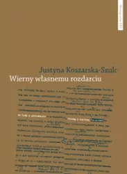 Wierny własnemu rozdarciu