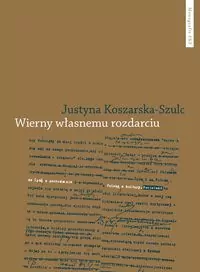 Wierny własnemu rozdarciu