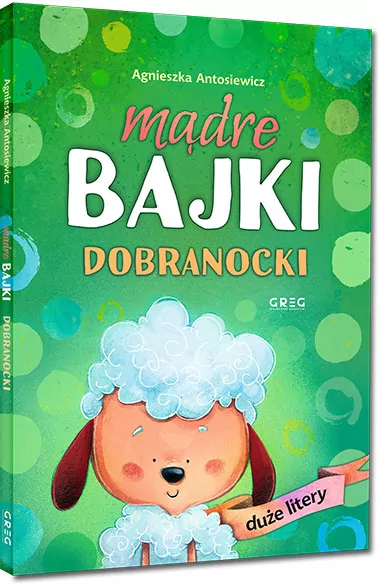 Mądre bajki dobranocki. Duże litery - tantis.pl