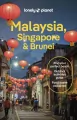 Malaysia, Singapore & Brunei. Lonely Planet - tantis.pl