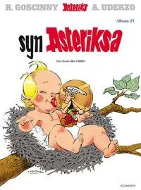 Syn Asteriksa. Asteriks. Tom 27 - tantis.pl
