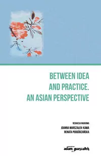 Between an idea and practice. An Asian perspective - tantis.pl