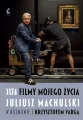 3174 filmy mojego życia. Juliusz Machulski w rozmowie z Krzysztofem Vargą - tantis.pl
