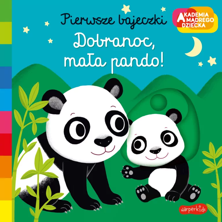 Dobranoc, mała pando! Akademia mądrego dziecka. Pierwsze bajeczki - tantis.pl