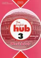 The English Hub 3. Workbook - tantis.pl