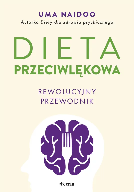 Dieta przeciwlękowa. Rewolucyjny przewodnik - tantis.pl