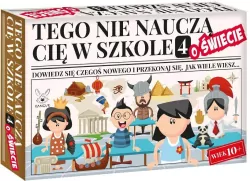 Tego nie nauczą cię w szkole 4. O Świecie