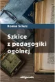 Szkice z pedagogiki ogólnej - tantis.pl