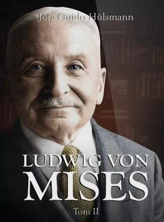 Ludwig von Mises Tom 2 - tantis.pl