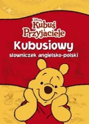 Kubusiowy słowniczek angielsko- polski