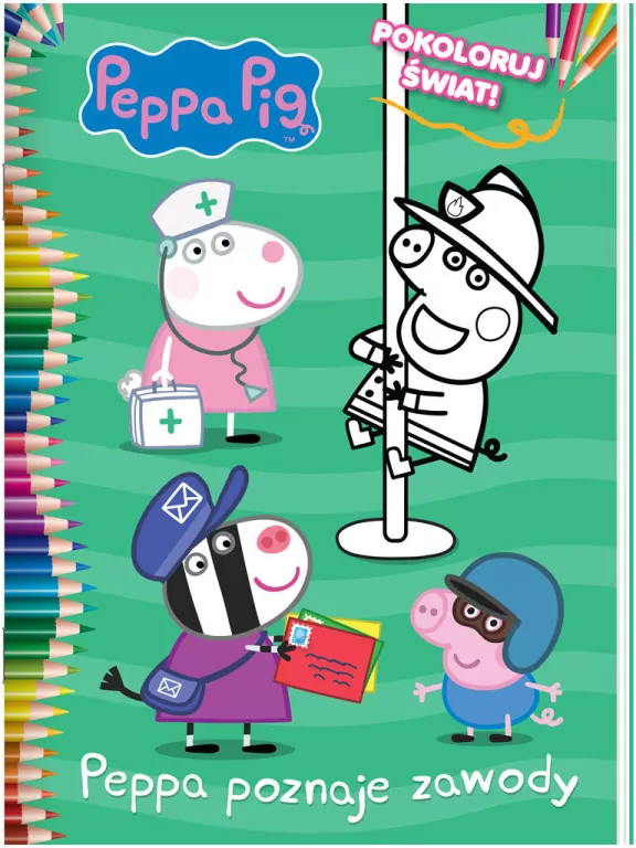 Peppa Pig. Pokoloruj świat! cz. 1 Peppa poznaje zawody - tantis.pl