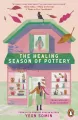 The Healing Season of Pottery wer. angielska - tantis.pl