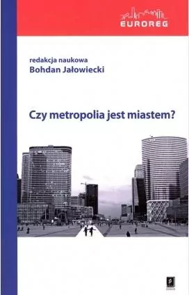 Czy metropolia jest miastem - tantis.pl
