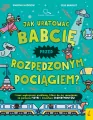 Jak uratować babcię przed rozpędzonym pociągiem? - tantis.pl