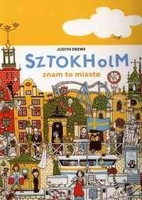 Sztokholm. Znam to miasto - tantis.pl