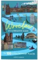 Wrocław. An alternative guide - tantis.pl