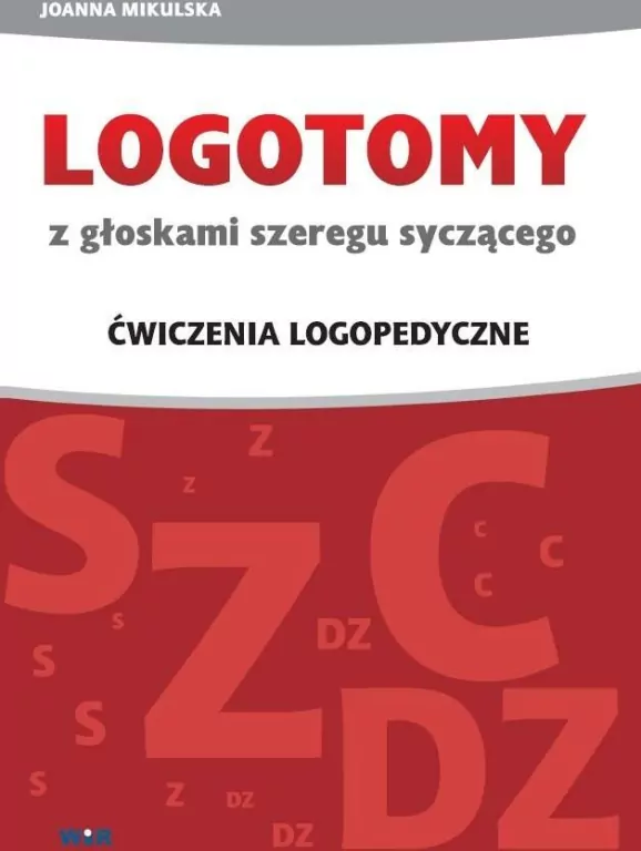 LOGOTOMY z głoskami szeregu syczącego S, Z, C, DZ. Ćwiczenia logopedyczne - tantis.pl