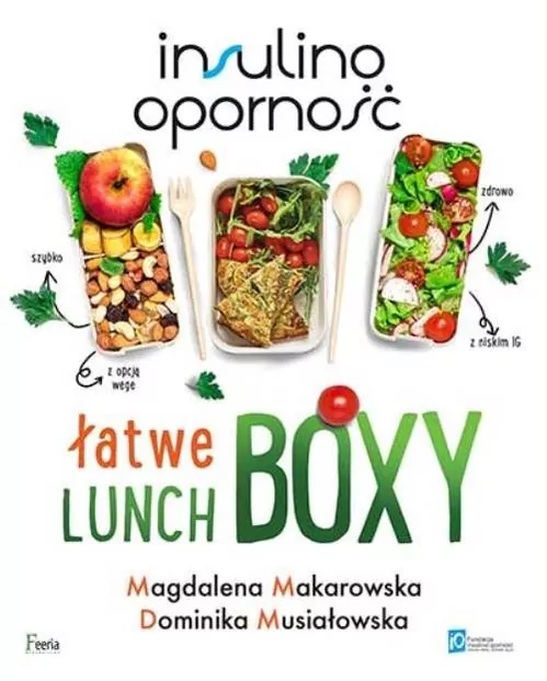 Insulinooporność. Łatwe lunchboxy - tantis.pl