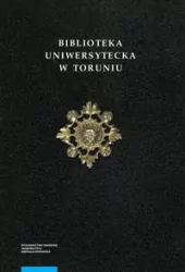 Biblioteka Uniwersytecka w Toruniu. Tom 2