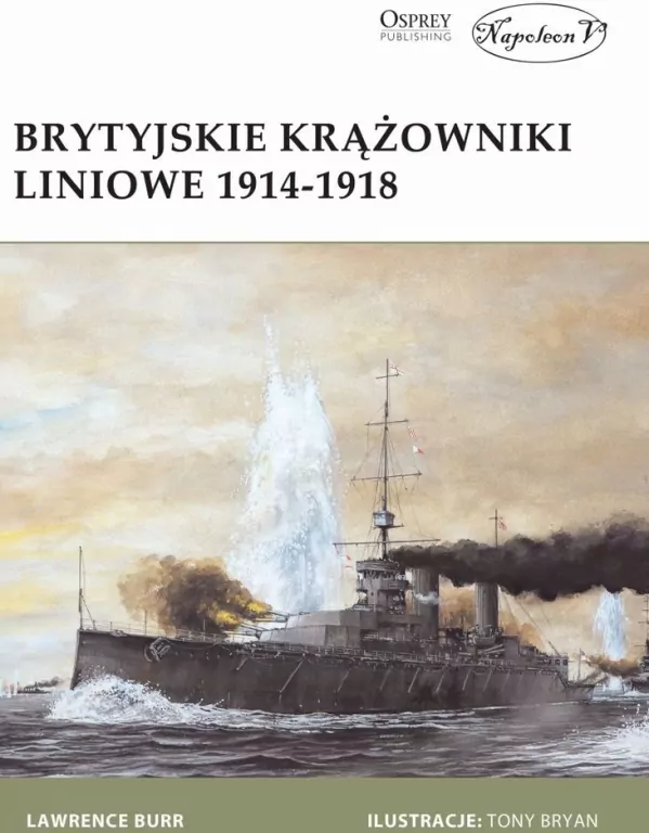 Brytyjskie krążowniki liniowe 1914-1918 - tantis.pl