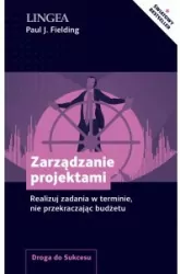 Zarządzanie projektami. Droga do sukcesu