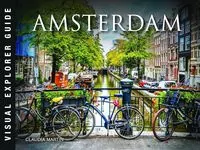 Amsterdam: Visual Explorer Guide