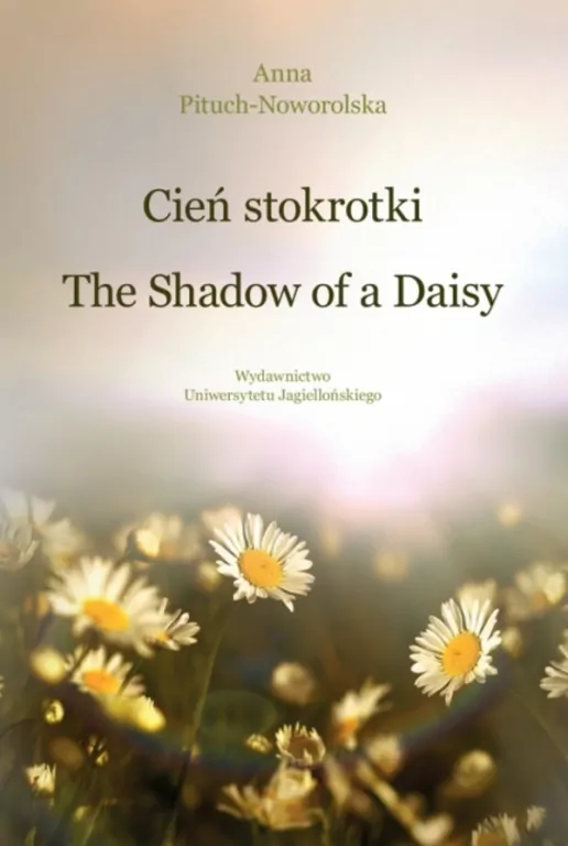 Cień stokrotki/The Shadow of a Daisy - tantis.pl