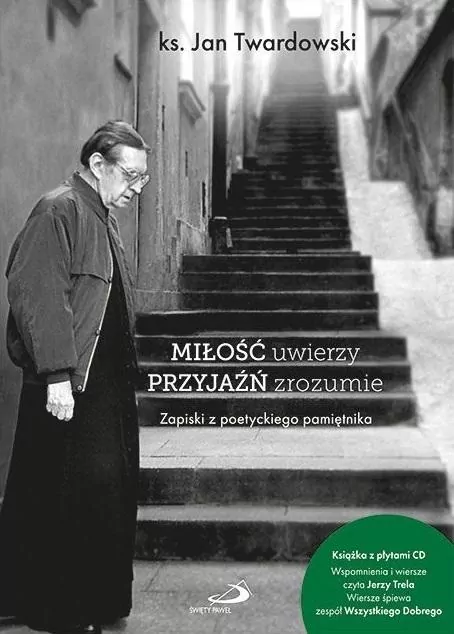 Miłość uwierzy przyjaźń zrozumie - tantis.pl