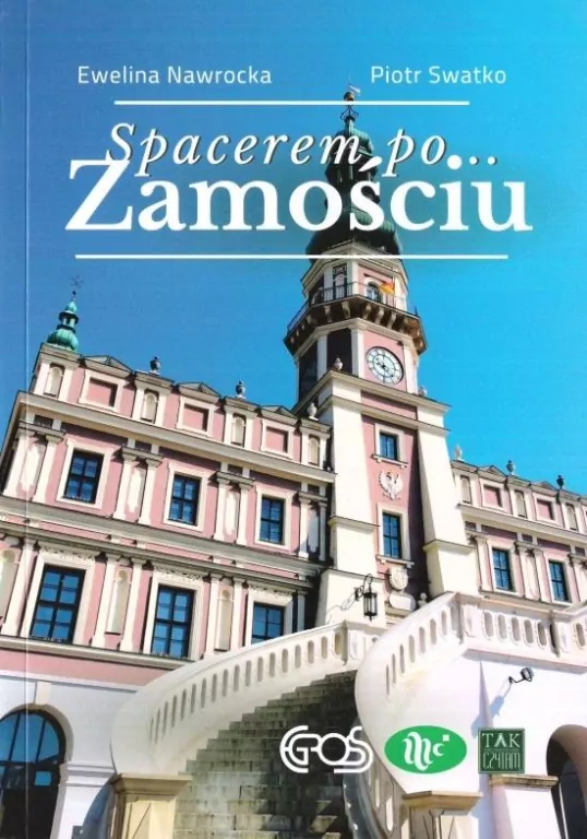 Spacerem po Zamościu w.2 - tantis.pl