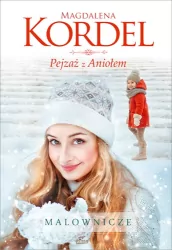 Pejzaż z Aniołem. Malownicze. Tom 5